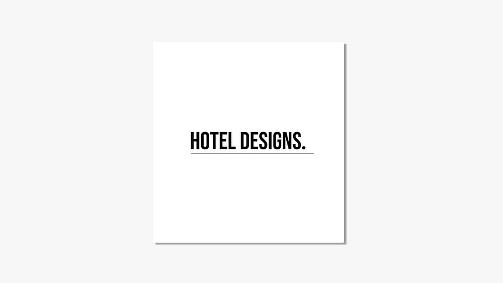 Hotel Designs
